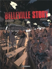 Belleville Story : Intégrale Tomes 1 Et 2
