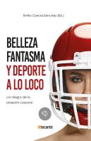 Belleza Fantasma Y Deporte A Lo Loco