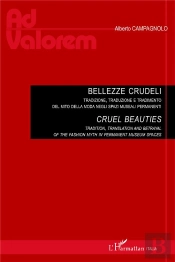 Bellezze Crudeli, Tradizione, Trauzione E Tradimento Del Mito Demma Ùpda Négli Spazi Muséali Permanenti