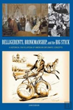 Bertrand.pt - Belligerents, Brinkmanship, And The Big Stick