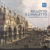 Bellotto And Canaletto