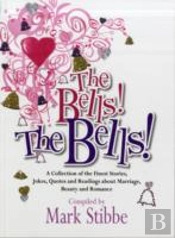Bells! The Bells!
