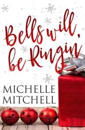 Bells Will Be Ringin'