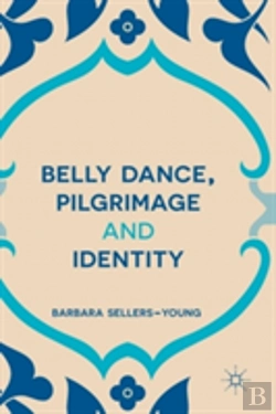 Bertrand.pt - Belly Dance, Pilgrimage And Identity