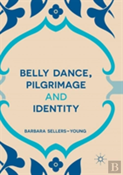 Bertrand.pt - Belly Dance, Pilgrimage And Identity