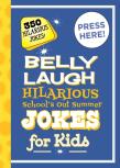 Belly Laugh Hilarious School'S Out For Summer Jokes For Kids