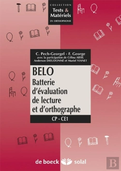 Bertrand.pt - Belo ; Batterie D'Évaluation De Lecture Et D'Orthographie