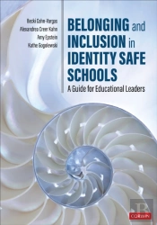 Belonging And Inclusion In Identity Safe Schools
