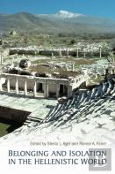 Belonging And Isolation In The Hellenistic World