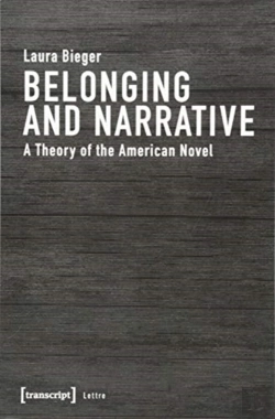 Bertrand.pt - Belonging And Narrative Â€“ A Theory Of The American Novel