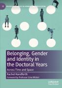 Belonging, Gender And Identity In The Doctoral Years