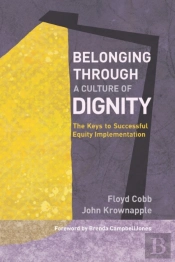 Belonging Through A Culture Of Dignity