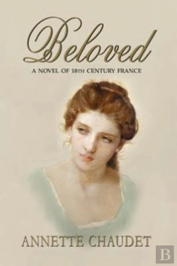 Bertrand.pt - Beloved, A Novel Of 18th Century France