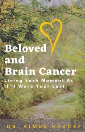 Beloved And Brain Cancer