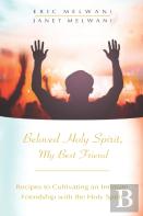 Beloved Holy Spirit, My Best Friend