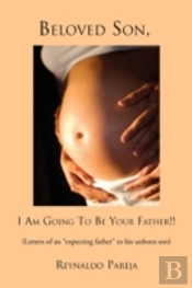 Beloved Son, I Am Going To Be Your Father !!