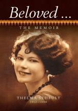Beloved ... The Memoir Of Thelma Seheult (H/C)