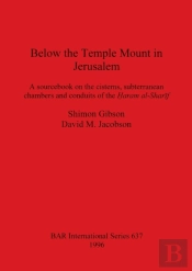Below The Temple Mount In Jerusalem