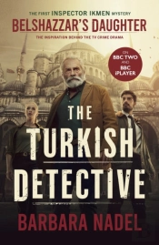 Belshazzar'S Daughter (Inspector Ikmen Mystery 1)