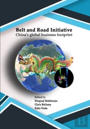 Belt And Road Initiative  China'S Global Business Footprint