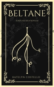 Beltane : A Frituals Saga Novella