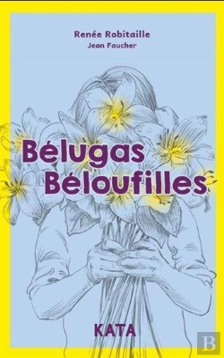 Bertrand.pt - Bélugas Béloufilles