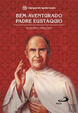Bertrand.pt - Bem-Aventurado Padre Eustáquio