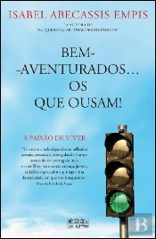 Bem-Aventurados... os que Ousam!