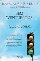Bem-Aventurados... os que Ousam!