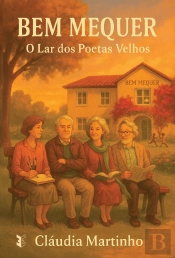 Bem MeQuer - O Lar dos Poetas Velhos