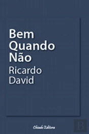 Bem Quando Não