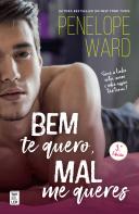 Bem Te Quero, Mal Me Queres