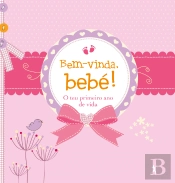 Bem-Vinda, Bebé!