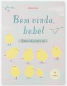 Bem-Vindo, Bebé! - Memórias do Primeiro Ano
