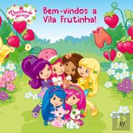 Bem-Vindos a Vila Frutinha - Docinho De Morango (Nº 8)