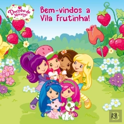 Bertrand.pt - Bem-Vindos a Vila Frutinha - Docinho De Morango (Nº 8)