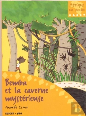 Bemba Et La Caverne Mystérieuse