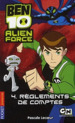 Bertrand.pt - Ben 10 Alien Force T.4 Reglements De Comptes