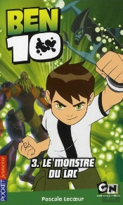 Ben 10 T.3 ; Le Monstre Du Lac