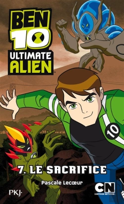 Bertrand.pt - Ben 10 Ultimate Alien T.7 Le Sacrifice