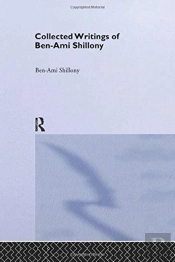 Ben-Ami Shillony - Collected Writings