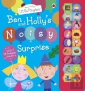 Ben And Holly'S Little Kingdom: Ben And Holly'S Noisy Surprise