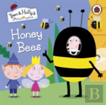 Ben And Holly'S Little Kingdom: Honey Bees