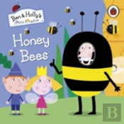 Ben And Holly'S Little Kingdom: Honey Bees