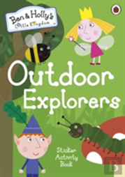Ben And Holly'S Little Kingdom: Outdoor Explorers Sticker Activity Book