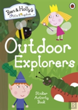 Bertrand.pt - Ben And Holly'S Little Kingdom: Outdoor Explorers Sticker Activity Book