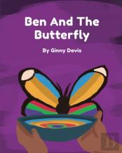 Ben And The Butterfly
