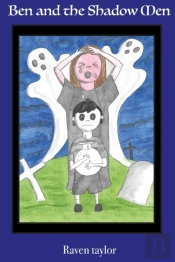 Ben And The Shadow Men