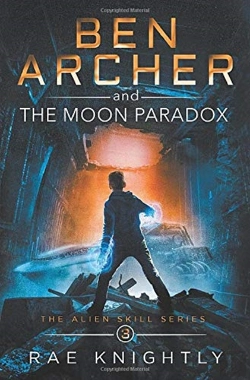 Bertrand.pt - Ben Archer And The Moon Paradox (The Alien Skill Series, Book 3)