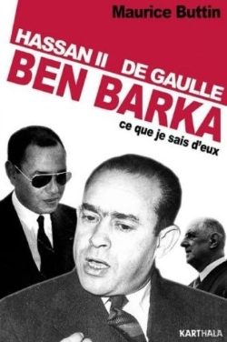 Bertrand.pt - Ben Barka - Hassan Ii-De Gaulle- Ce Que Je Sais D'Eux